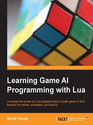 cover image of Learning Game AI Programming with Lua